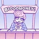 Play BLOODMONEY!
