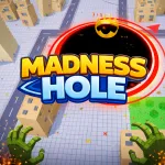 Play Madness Hole