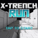 X Trench Run